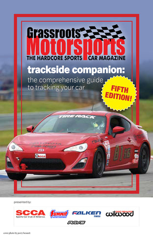Grassroots Motorsports Trackside Companion - Fifth Edition