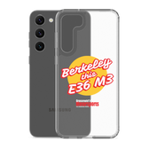 "Berkeley this E36 M3" Samsung Phone Case